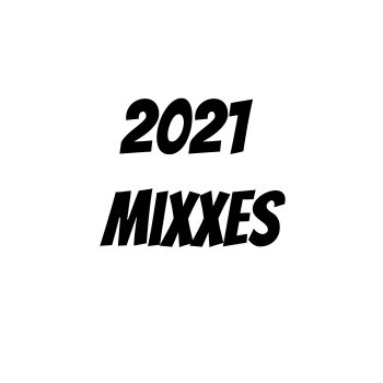 2021 Mixxes